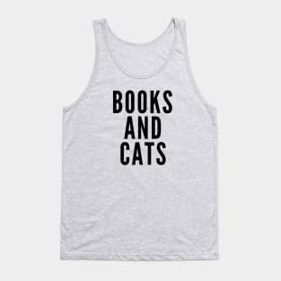 Books and Cats and Books and Cats Tank Top